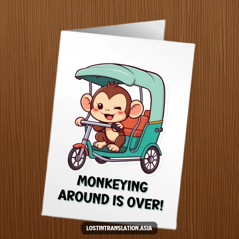 Funny free printable congratulations card with a sneaky monkey attempting to flag down a busy rickshaw, pure comedy.