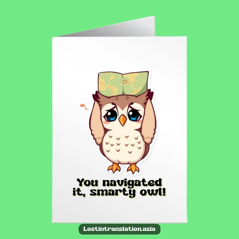 Free Printable Owl Congrats Card: Upside Down Map Humor Downloadable Gift